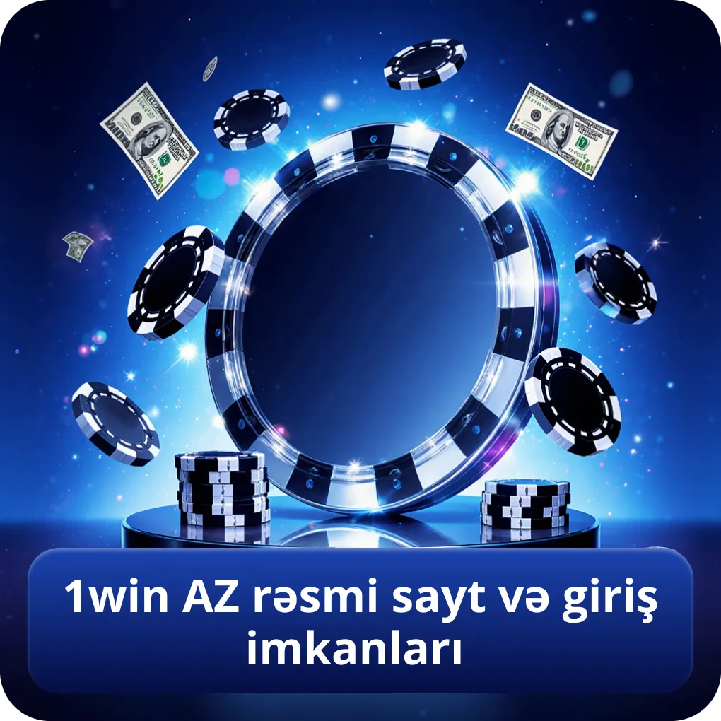 1win AZ rəsmi sayt və giriş imkanları